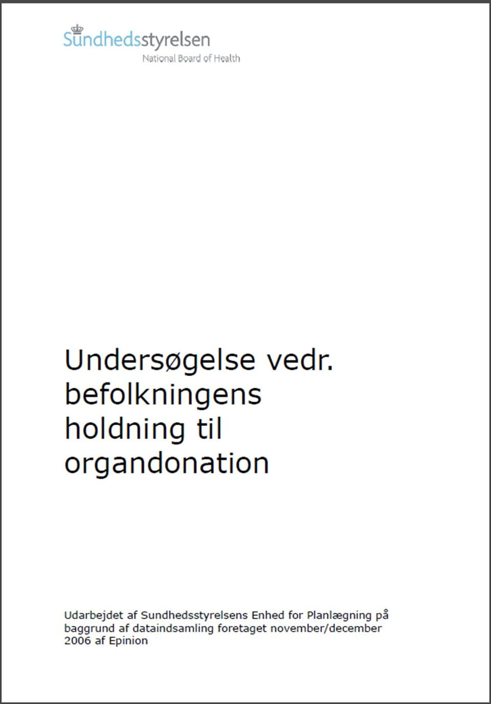 Undersøgelse vedr. befolkningens holdning til organdonation