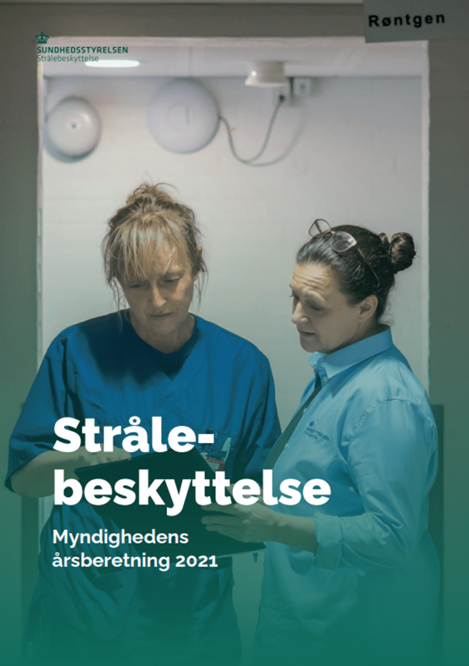 Strålebeskyttelse: Myndighedens årsberetning 2021